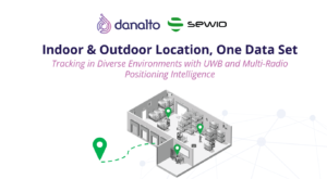 danalto + Sewio Indoor & Outdoor Location Webinar