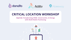 danalto + Actility Critical Location Workshop